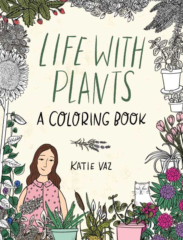 Life with Plants Coloring Book by Katie  Vaz