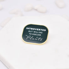 Load image into Gallery viewer, Introverted Plant Enamel Pin
